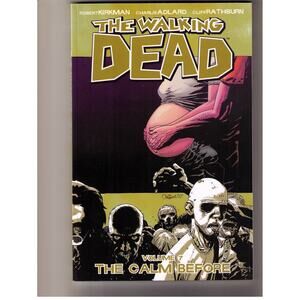 Walking Dead Vol 7 : The Calm Before - Image Comics - Graphic Novel -1st Print
